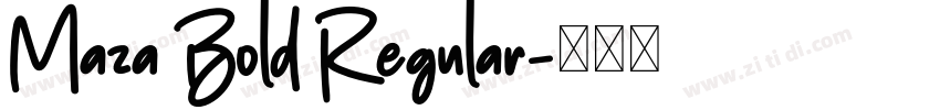 Maza Bold Regular字体转换